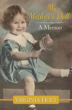 Paperback My Mother's Doll: A Memoir Book