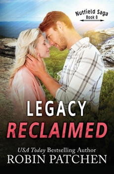 Legacy Reclaimed - Book #10 of the Nutfield Saga