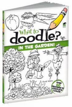 Paperback What to Doodle? in the Garden! Book
