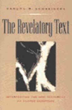Paperback The Revelatory Text: Interpreting the New Testament as Sacred Scripture Book