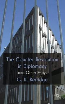 Hardcover The Counter-Revolution in Diplomacy and Other Essays Book