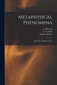 Paperback Metaphysical Phenomena; Methods and Observations Book