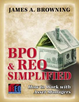 Paperback Bpo & Reo Simplified: How to Work with Asset Managers Book