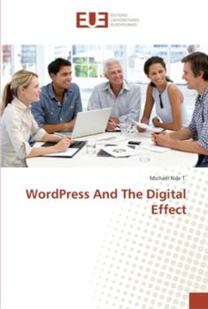 Paperback WordPress And The Digital Effect Book