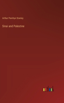 Hardcover Sinai and Palestine Book