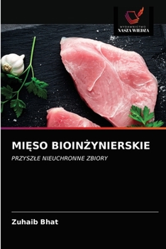 Paperback MiĘso BioinŻynierskie [Polish] Book