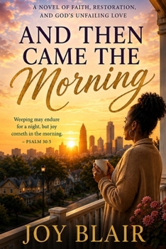 Paperback And Then Came the Morning Book