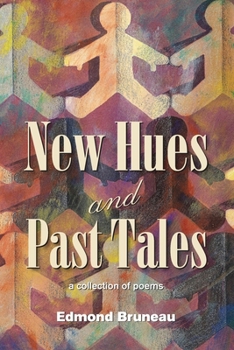 Paperback New Hues and Past Tales: a collection of poems Book