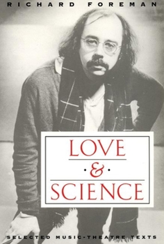 Paperback Love & Science: Selected Music-Theatre Texts Book
