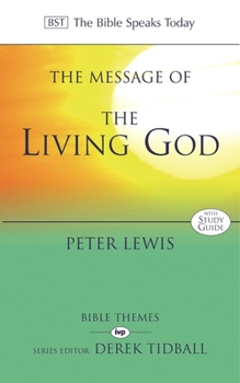 Paperback The Message of the Living God: His Glory, His People, His World Book
