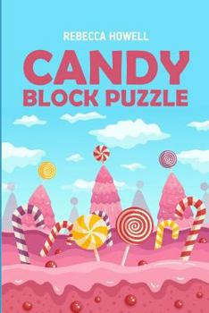 Paperback Candy Block Puzzle: The Best Logic Puzzles Only Book