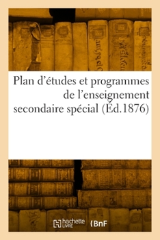 Paperback Plan d'Études Et Programmes de l'Enseignement Secondaire Spécial [French] Book