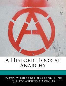 A Historic Look at Anarchy