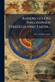 Paperback Kaisers Leo Des Philosophen Strategie Und Taktik... [German] Book