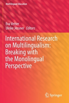 Paperback International Research on Multilingualism: Breaking with the Monolingual Perspective Book