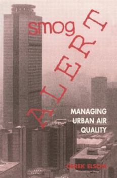 Paperback Smog Alert: Managing Urban Air Quality Book