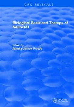 Hardcover Biological Basis and Therapy of Neuroses Book