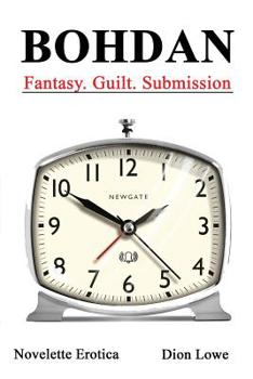 Paperback Bohdan: Fantasy. Guilt. Submission Book