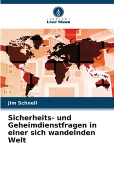 Sicherheits- und Geheimdienstfragen in einer sich wandelnden Welt (German Edition)