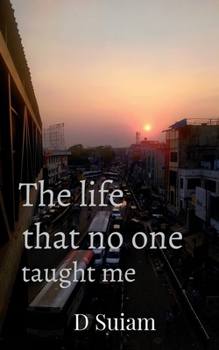 Paperback The life that no one taught me Book