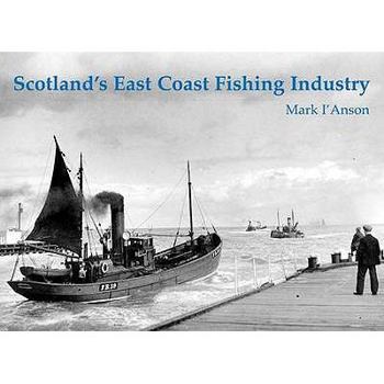 Paperback Scotland's East Coast Fishing Industry Book