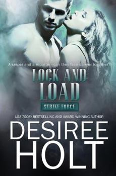 Lock and Load - Book #2 of the Strike Force