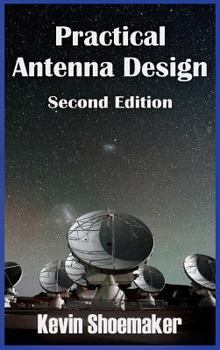 Hardcover Practical Antenna Design: 2nd Edition Book