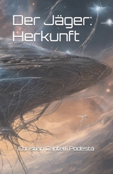 Paperback Der Jäger: Herkunft [German] Book