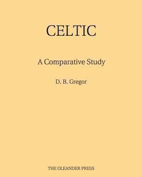 Paperback Celtic: A Comparative Study Book