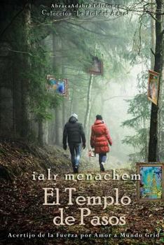 Paperback El Templo de Pasos: Acertijo de la Fuerza por Amor a Mundo Grid [Spanish] Book