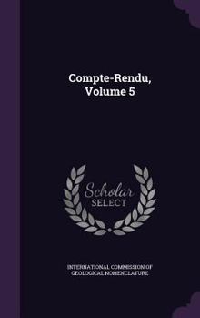 Hardcover Compte-Rendu, Volume 5 Book