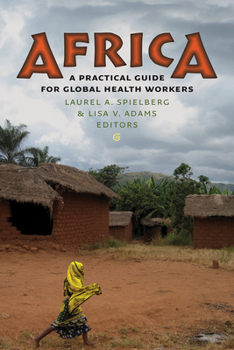 Paperback Africa: A Practical Guide for Global Health Workers Book