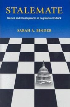 Hardcover Stalemate: Causes and Consequences of Legislative Gridlock Book