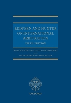 Redfern and Hunter on International Arbitration