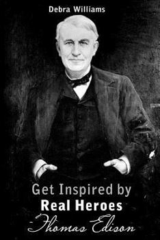 Paperback Thomas Edison: Get Inspired by Real Heroes Book