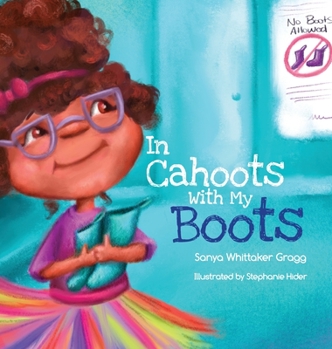 Hardcover In Cahoots With My Boots Book