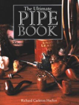 Hardcover The Ultimate Pipe Book