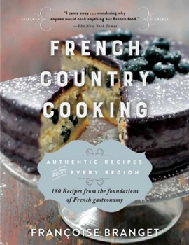 Paperback French Country Cooking: Authentic Recipes from Every Region Book