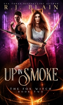 Up in Smoke - Book #2 of the Fox Witch