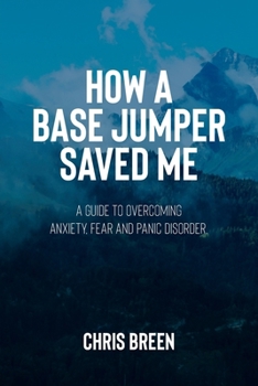 Paperback How a Base Jumper Saved Me Book