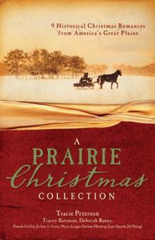 A Prairie Christmas Collection: 9 Historical Christmas Romances from America's Great Plains - Book  of the Barbour Christmas Collections