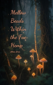 Paperback Mellow Beads Within the Fae Hemp Book