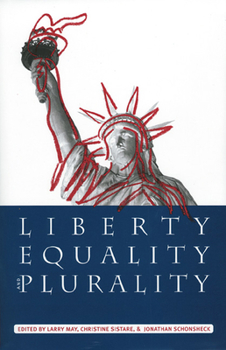 Hardcover Liberty, Equality, and Plurality Book