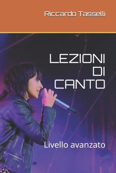 Paperback Lezioni Di Canto: Livello avanzato [Italian] Book