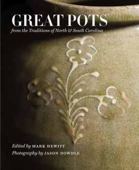Paperback Great Pots from the Traditions of North & South Carolina Book