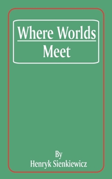 Paperback Where Worlds Meet Book