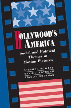 Hardcover Hollywood's America: Social And Political Themes In Motion Pictures Book