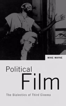 Paperback Political Film: The Dialectics Of Third Cinema Book