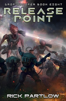Release Point - Book #8 of the Drop Trooper
