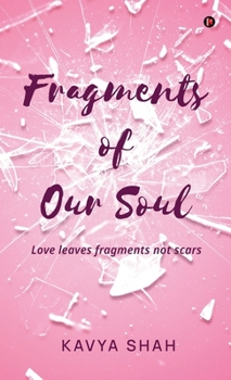 Hardcover Fragments of our Soul Book